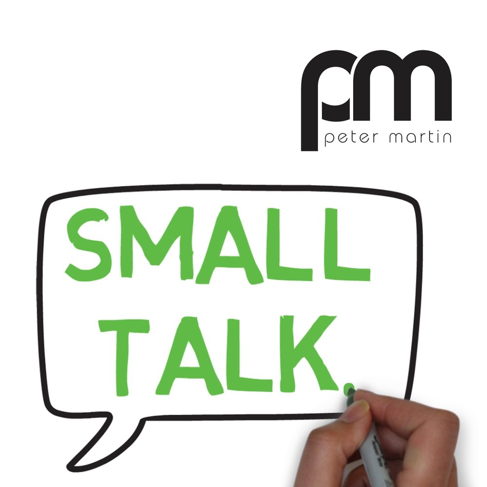 Talking peter. Темы для small talk. Мартин small. Small talk в продажах. Small talk youtube.