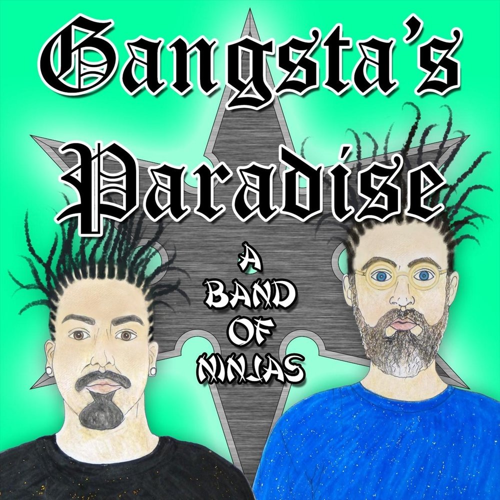 Paradise band. Gangsta's Paradise припев. Gangsta Paradise album Cover. Gangsta's Paradise mp3. Gangsta's Paradise Cover.