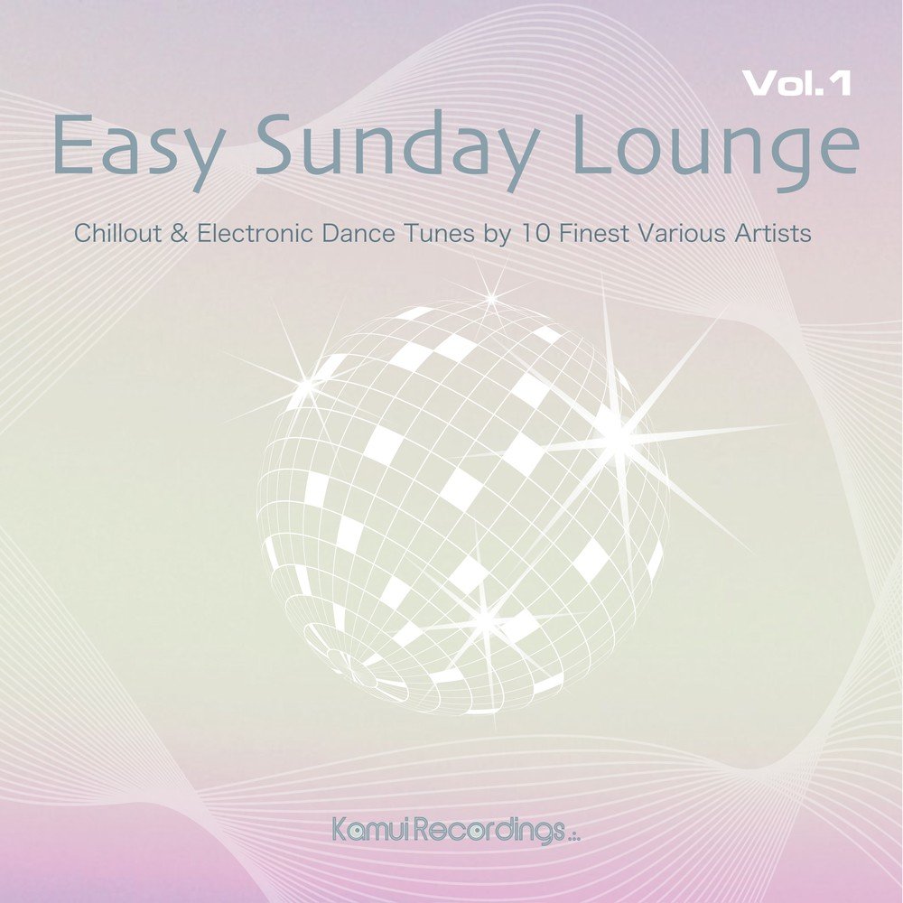 Easy vol. Sunday Lounge. Easy Sunday.