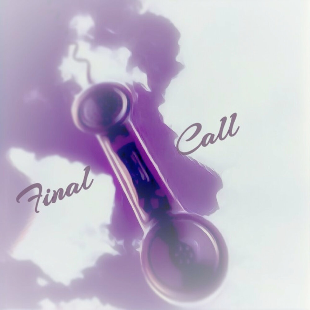 Final call