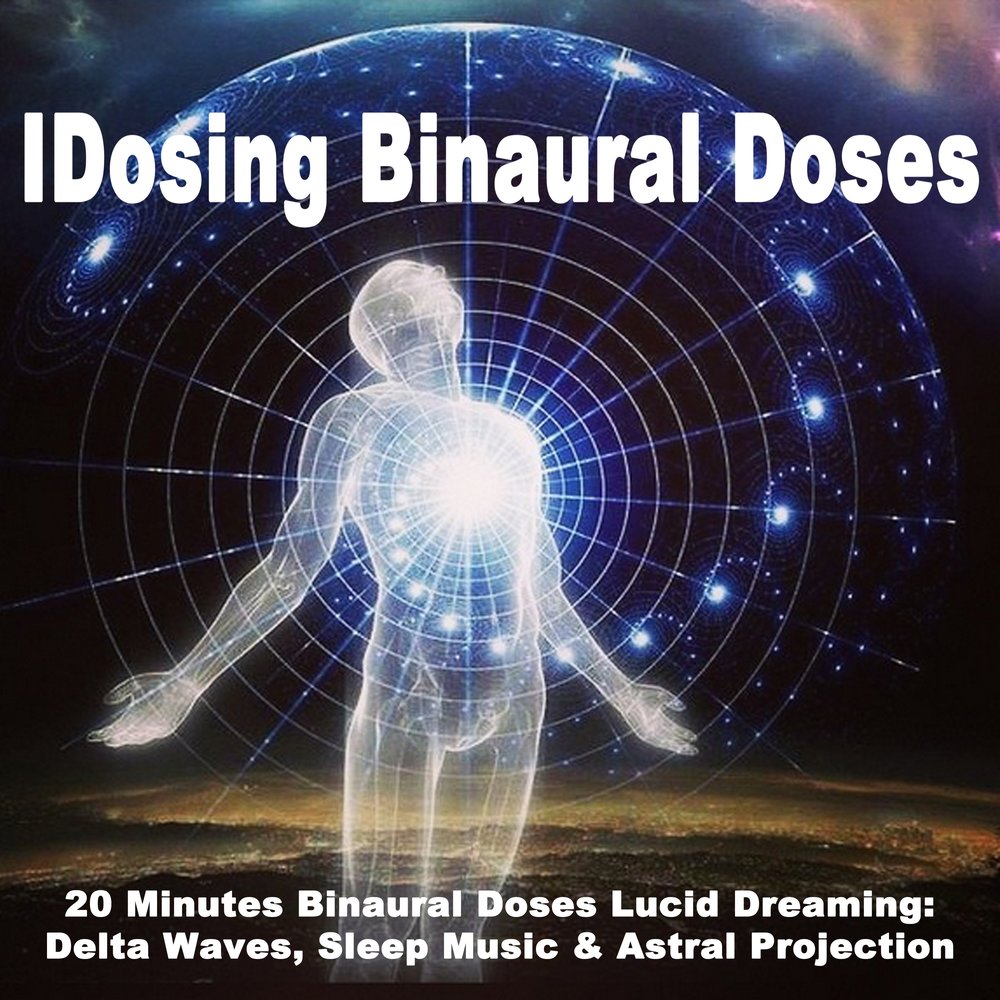 Binaural Doses Lucid Dreaming - Delta Waves, Sleep Music & Astral Proje...