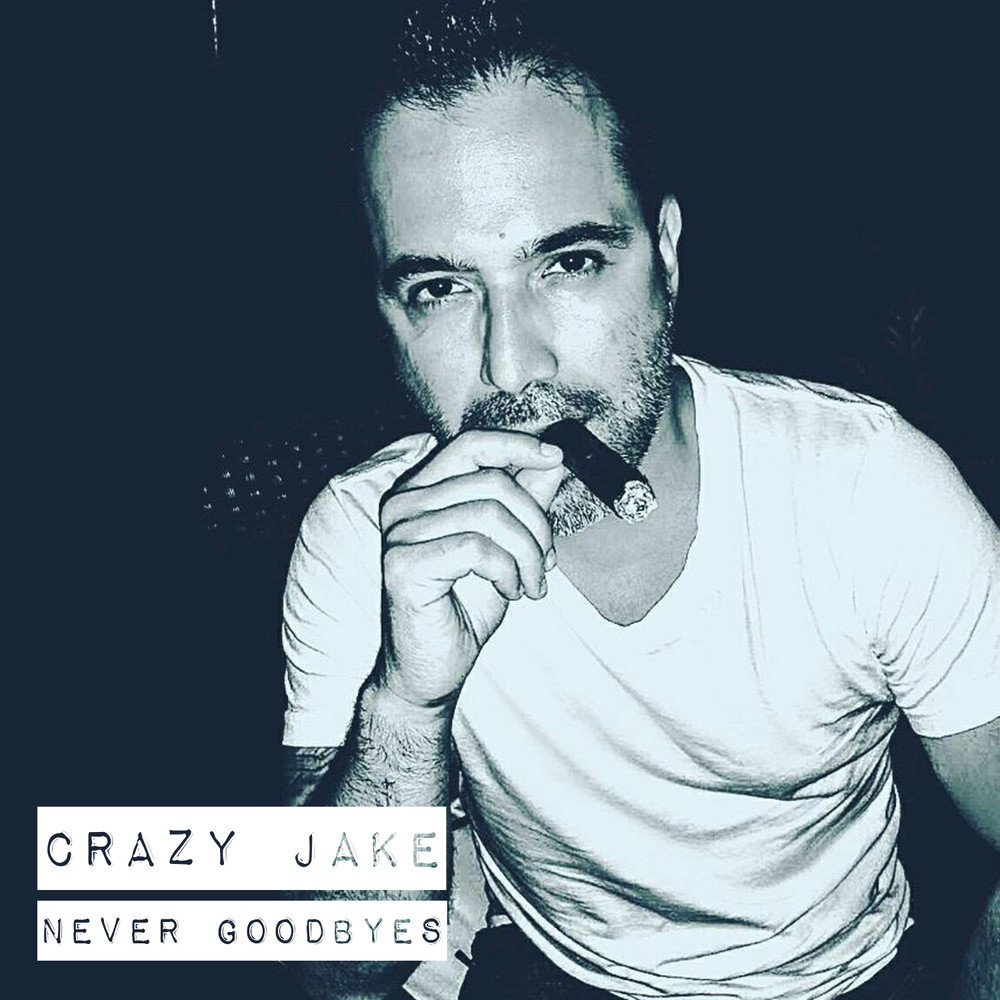 Hey crazy. Crazed Jake. Goodbye Crazy Life (2014). Goodbye Crazy Life (2014) [ never released officially ]. Crazy Bye.