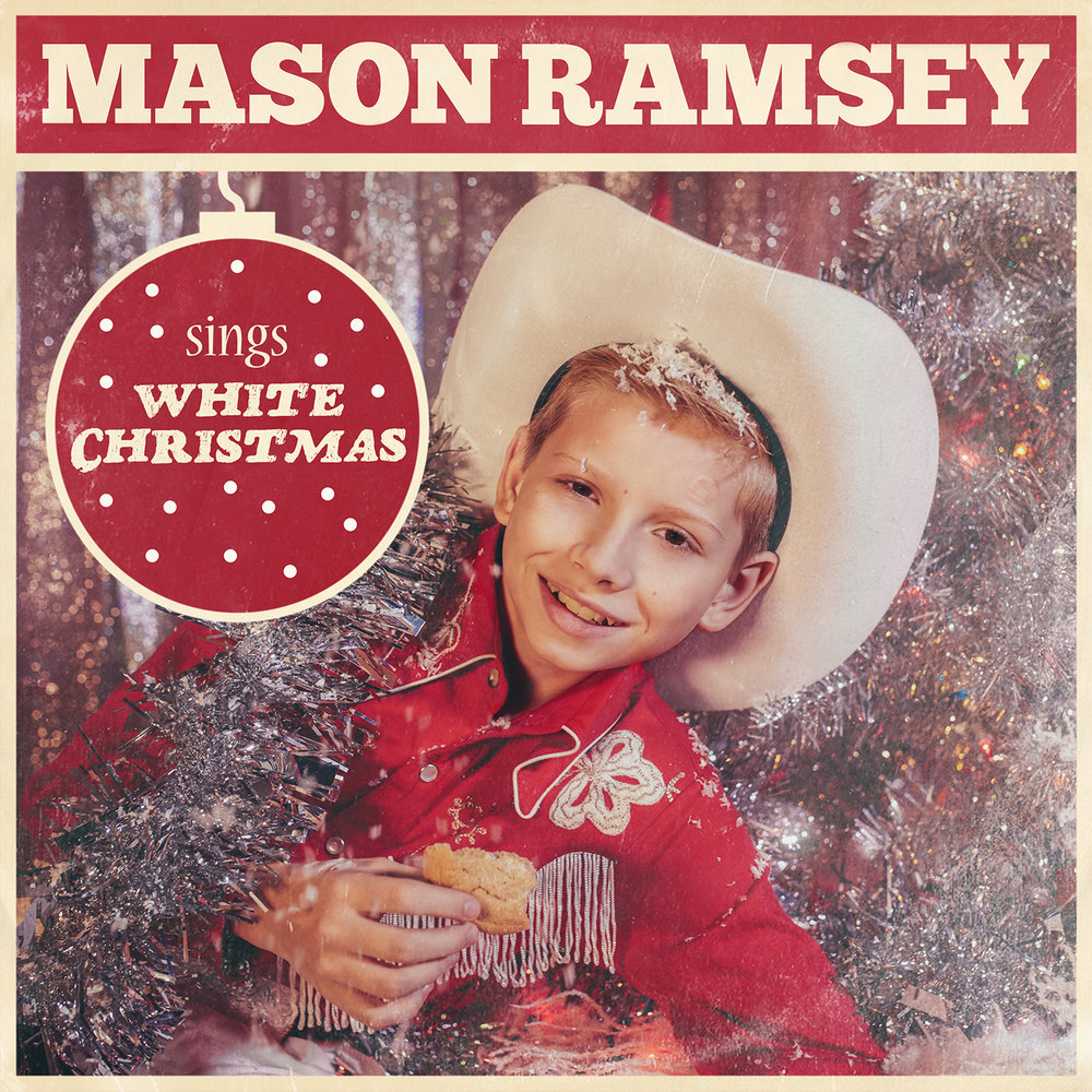 White christmas слушать. Mason Ramsey. White Christmas Song. White Christmas Single. Песня Mason Ramsey.