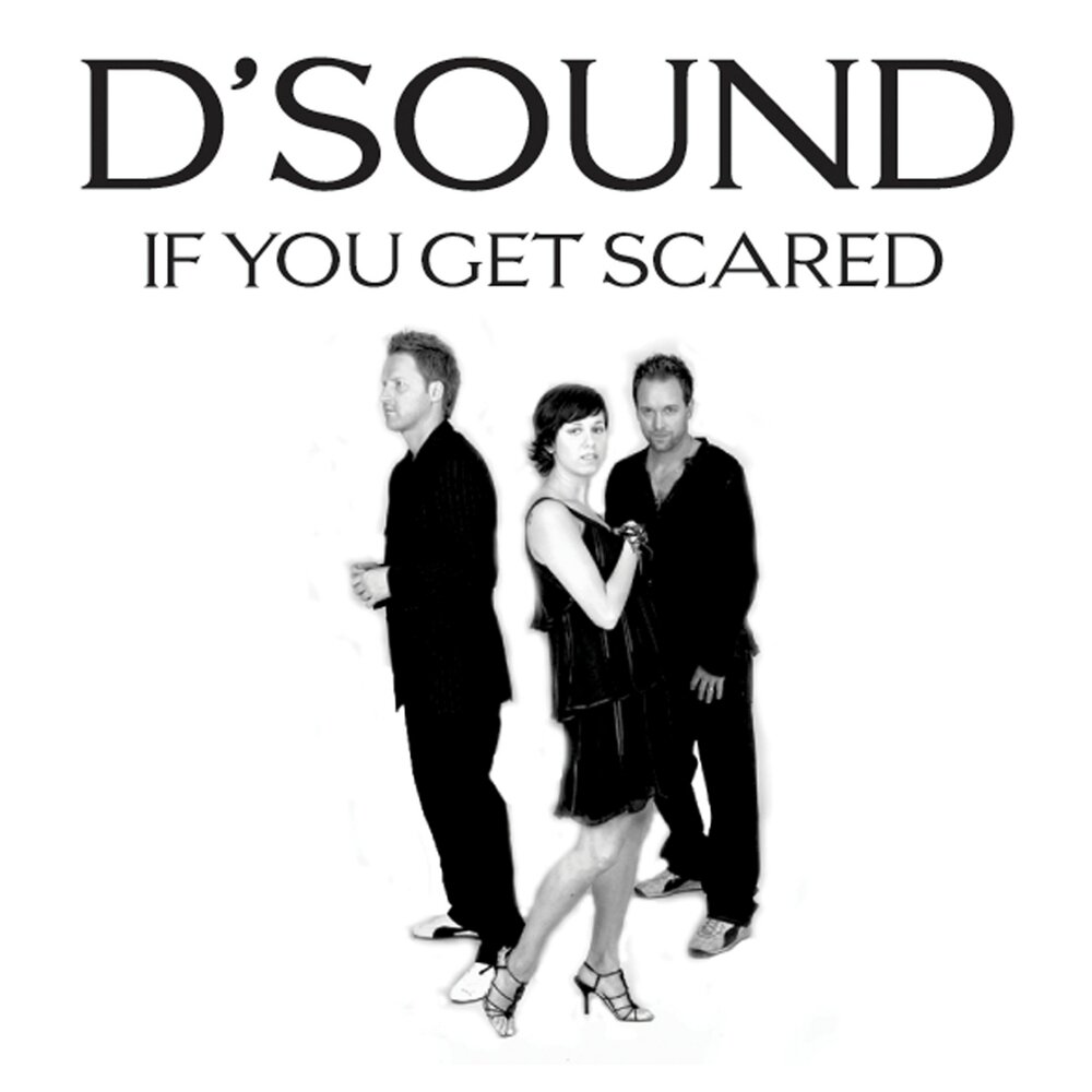 I got scared. D Sound. Группа dsound. Lykkelig Acoustic d'Sound, armi Millare. D'Sound - smooth Escapes - the very best of (2004).