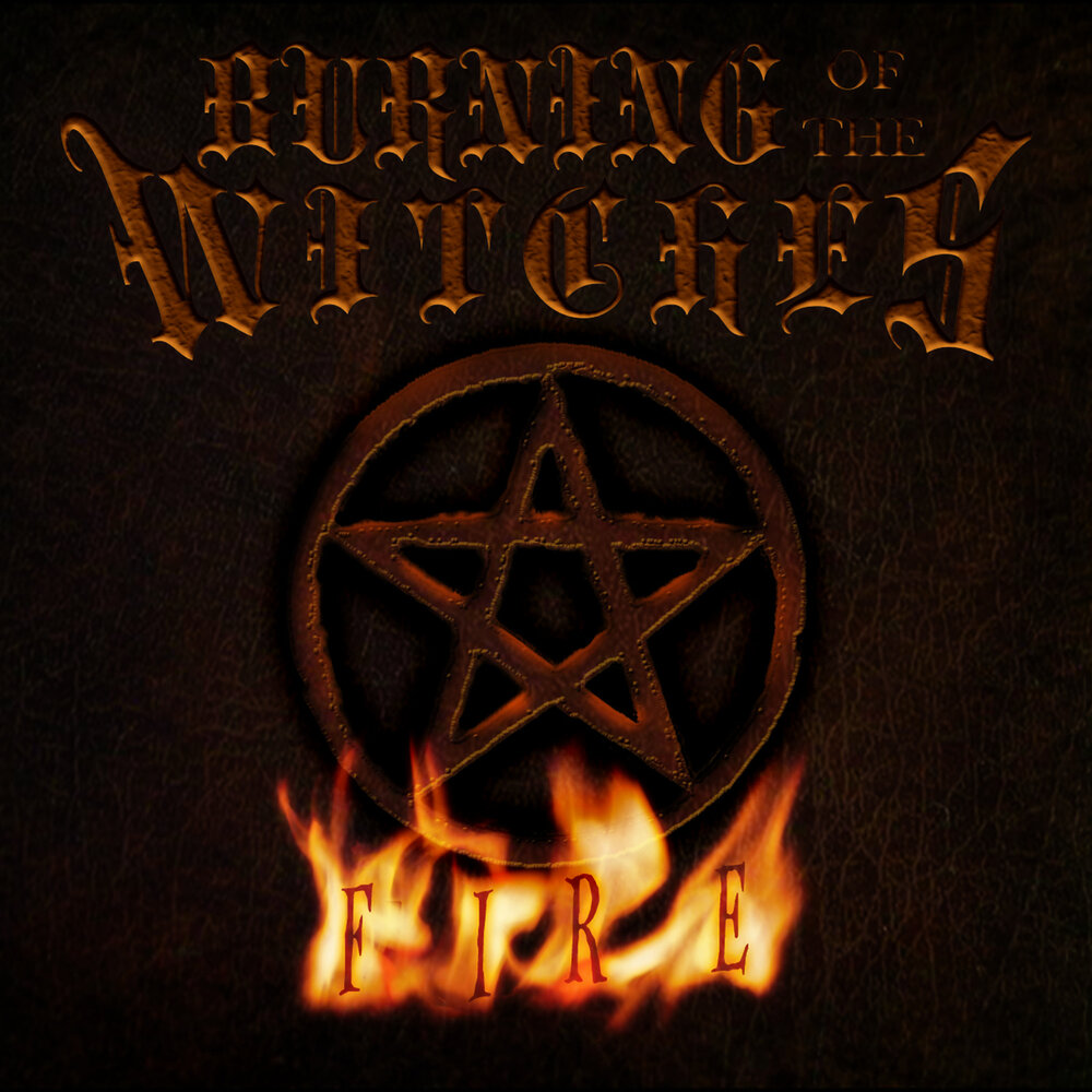 Burning Witches. Burning Witches - the Witch of the North.