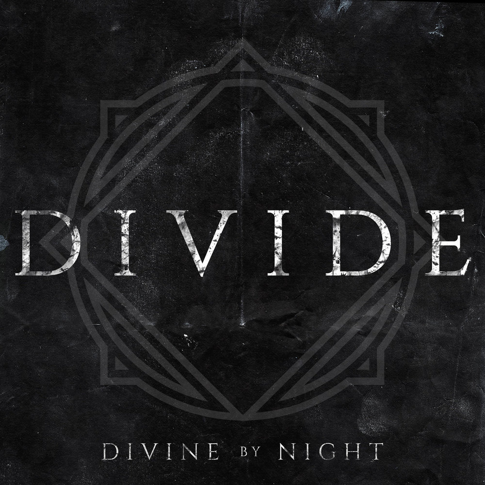 Edge of night. Divide альбом. Oceans Divide обложки. Divine Division. Divine by Night.