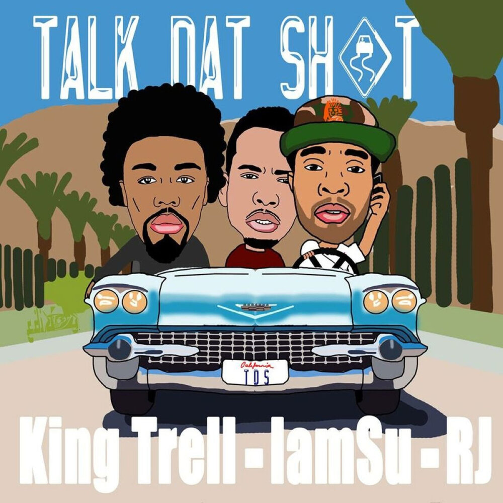 That shit. Iamsu. GTA feat. Iamsu - Contract (feat. Iamsu). KINGTRELL кто это. Talk that shit.