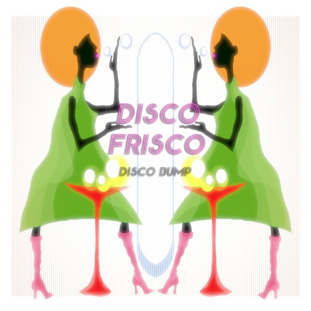 Фриско диско. Frisco Disco. Disco Frisco Georgia.