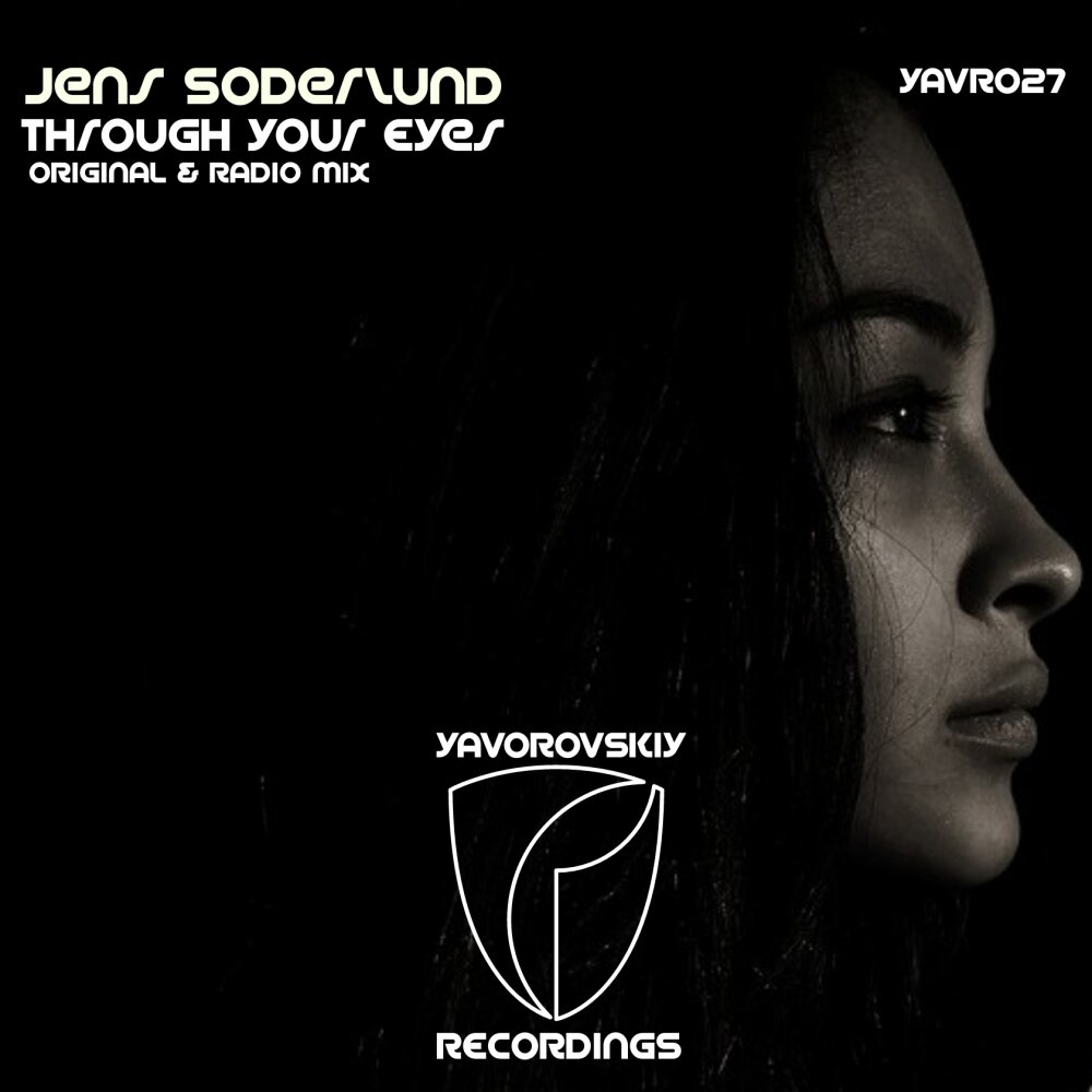 Through your eyes. Through your Eyes Original Mix. ℗ Yavorovskiy recordings. Yavorovskiy Dark recordings.