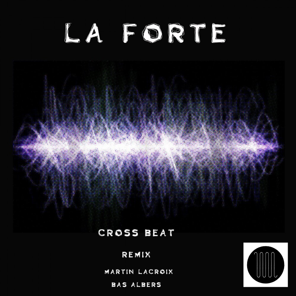 Cross remix. Beat la. Crossover Thrash. La Forte.