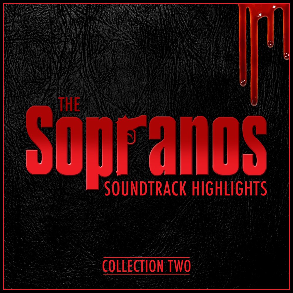 Best collection 2. Sopranos OST. The Sopranos logo.