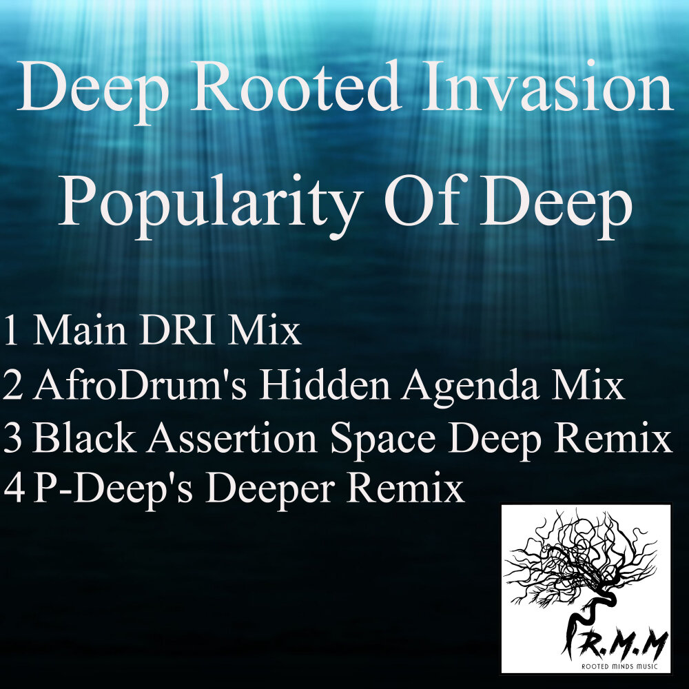 Deep main. Deeply Rooted. Deep Rooted.