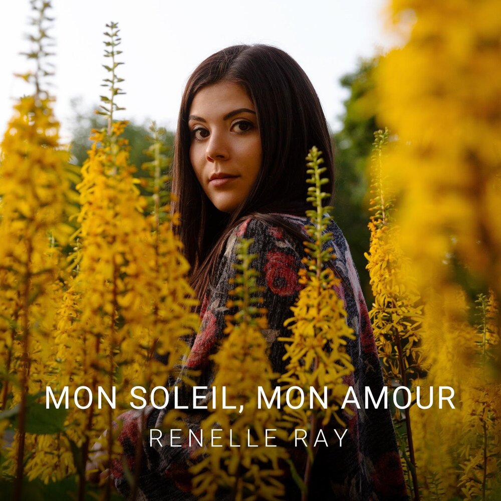 Песня мон амур. Mon Soleil. Renelle. Mon amour слушать песню. Mon Soleil перевод.