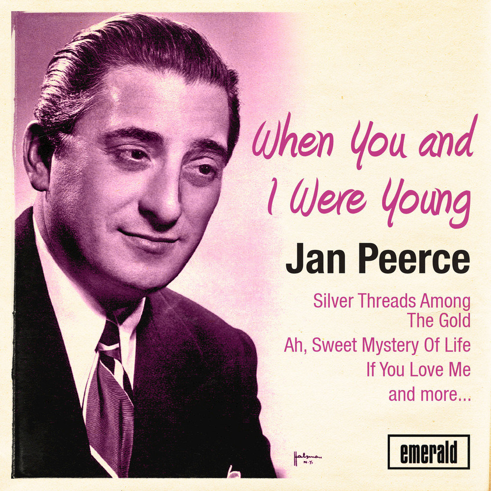 Песня jan. Peerce. Singers of the Century:. Jan Peerce till there was you (two Classic albums).