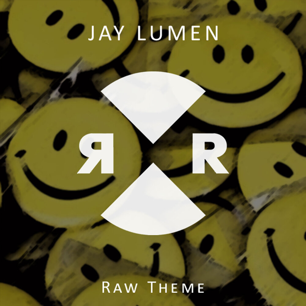 Raw theme. Jay Lumen - find myself.