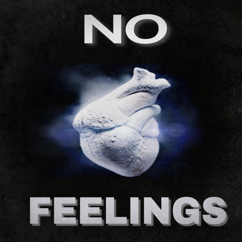 No feelings. No feelings обложка. No чувств.