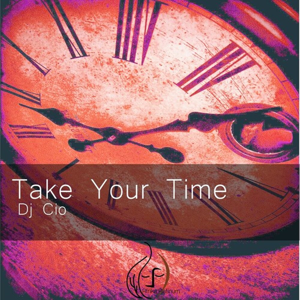 Take your time картинки