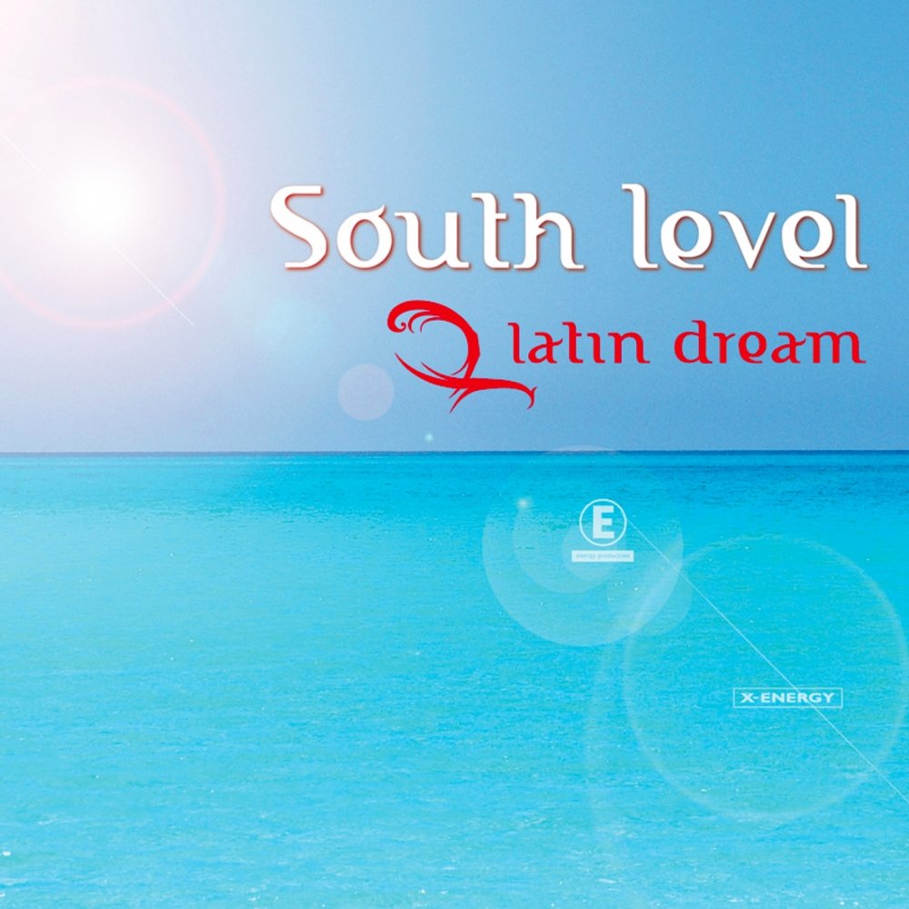 Level south. Latina Dream.