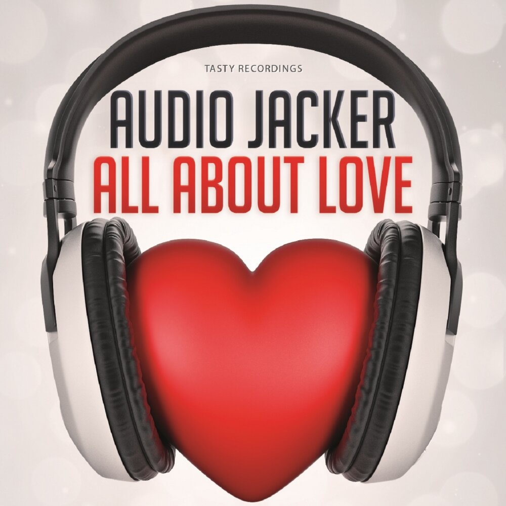 Audio Jacker. Аудио про любовь. Audio Love. About Love.