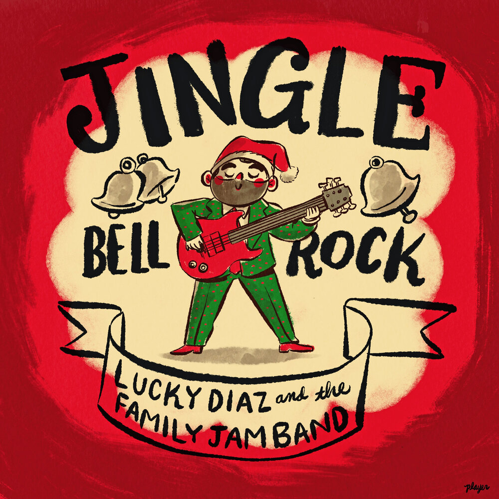 Jingle Bell Rock Lucky Diaz and the Family Jam Band слушать онлайн на Яндек...