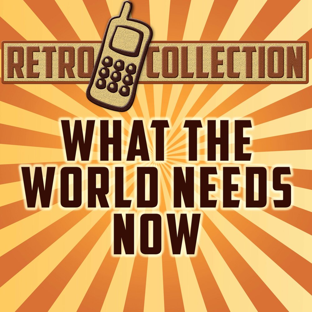 What the Retro. What the world needs now is love