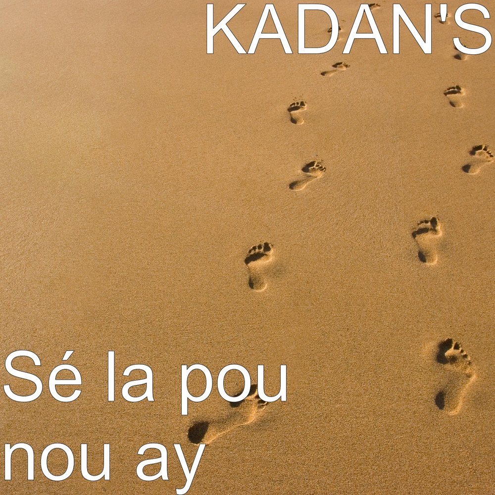   Kadan's - Sé la pou nou ay  M1000x1000