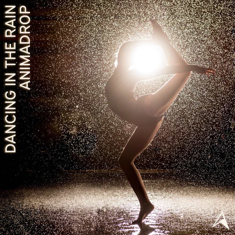 Dancing in the rain. Animadrop Dancing in the Rain. Animadrop исполнитель. Samira - the Rain (Dance Soul Mix). Dancing in the Rain Lettering.