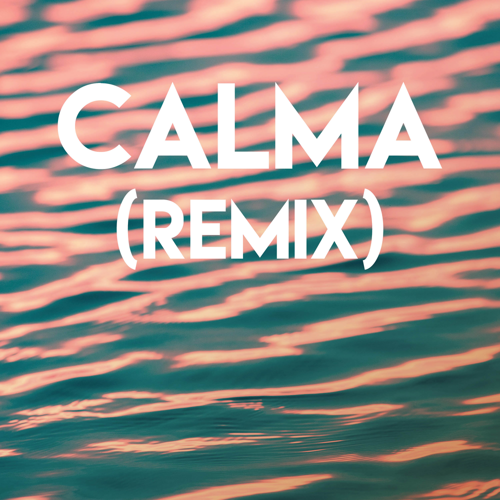 Песню калма. Calma. Calma Remix перевод.