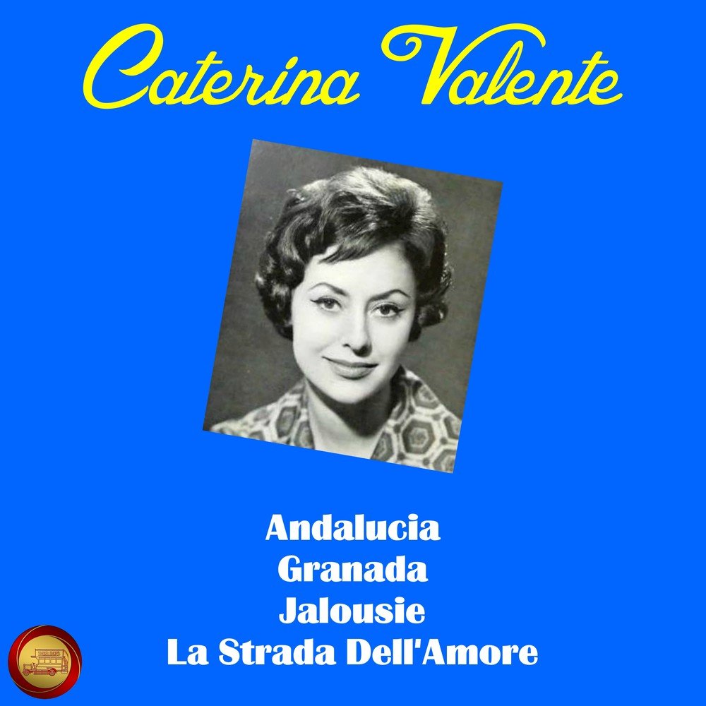 Del amore. Катерина Валенте слушать. Гранада песня. A Date with Caterina Valente.