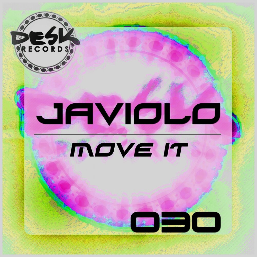 Move music. Move it. Javiolo. Move it on.