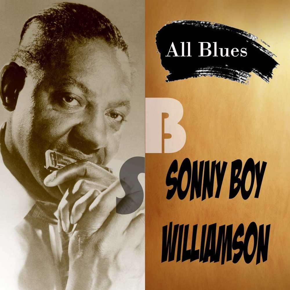 Сонни бой Уильямсон i. Sonny boy Williamson - down and out Blues обложка альбома.