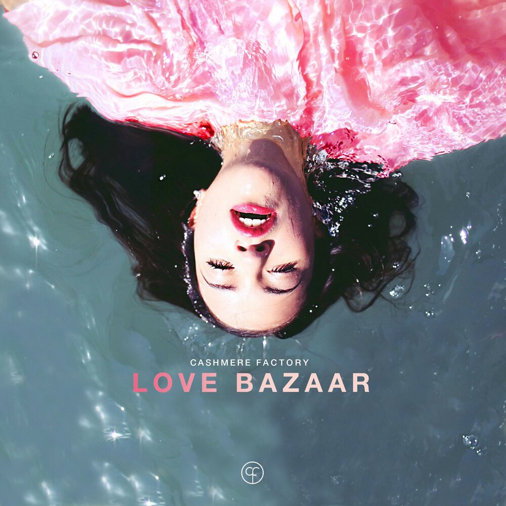 Любовь базар. Love Bazaar. Love Factory. Обложка Bazaar небо. Cashmere Song.