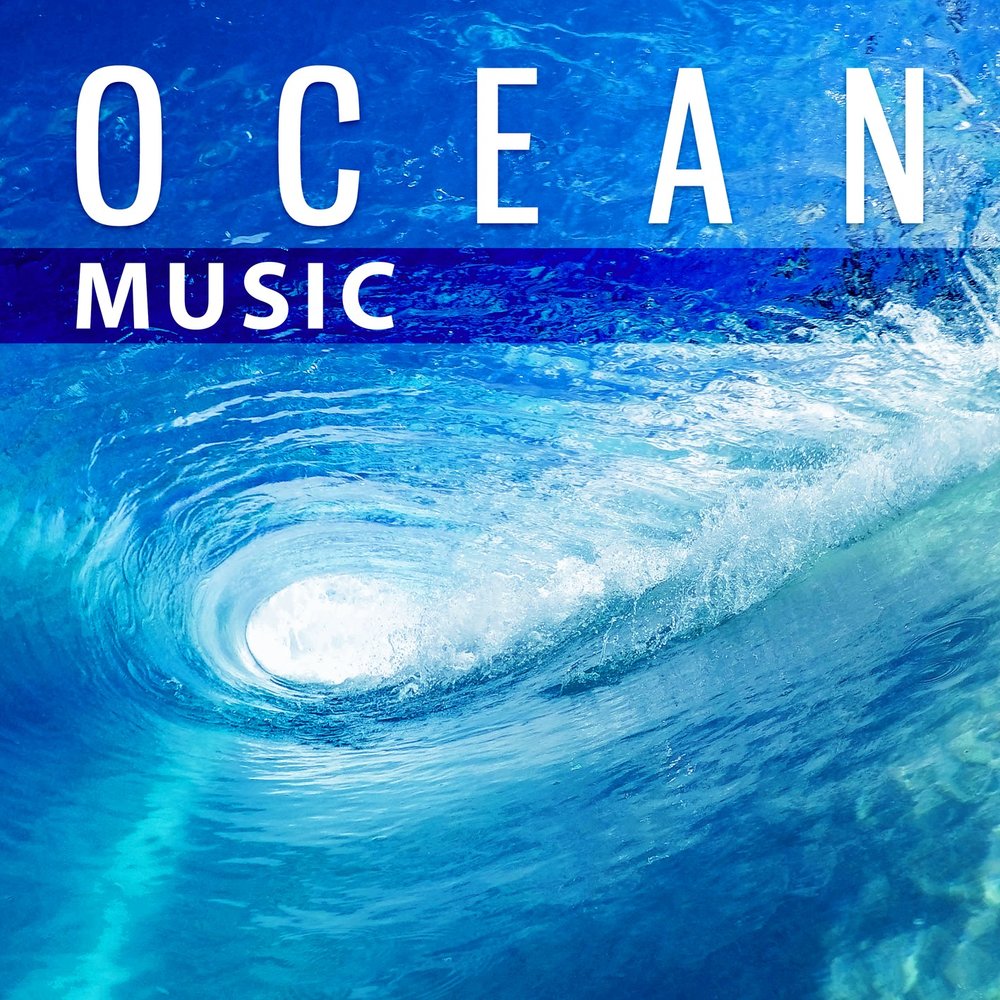 Ocean music. Океан Relax Music. Океан флоу. Окриан иузыкальный. Песня океан.