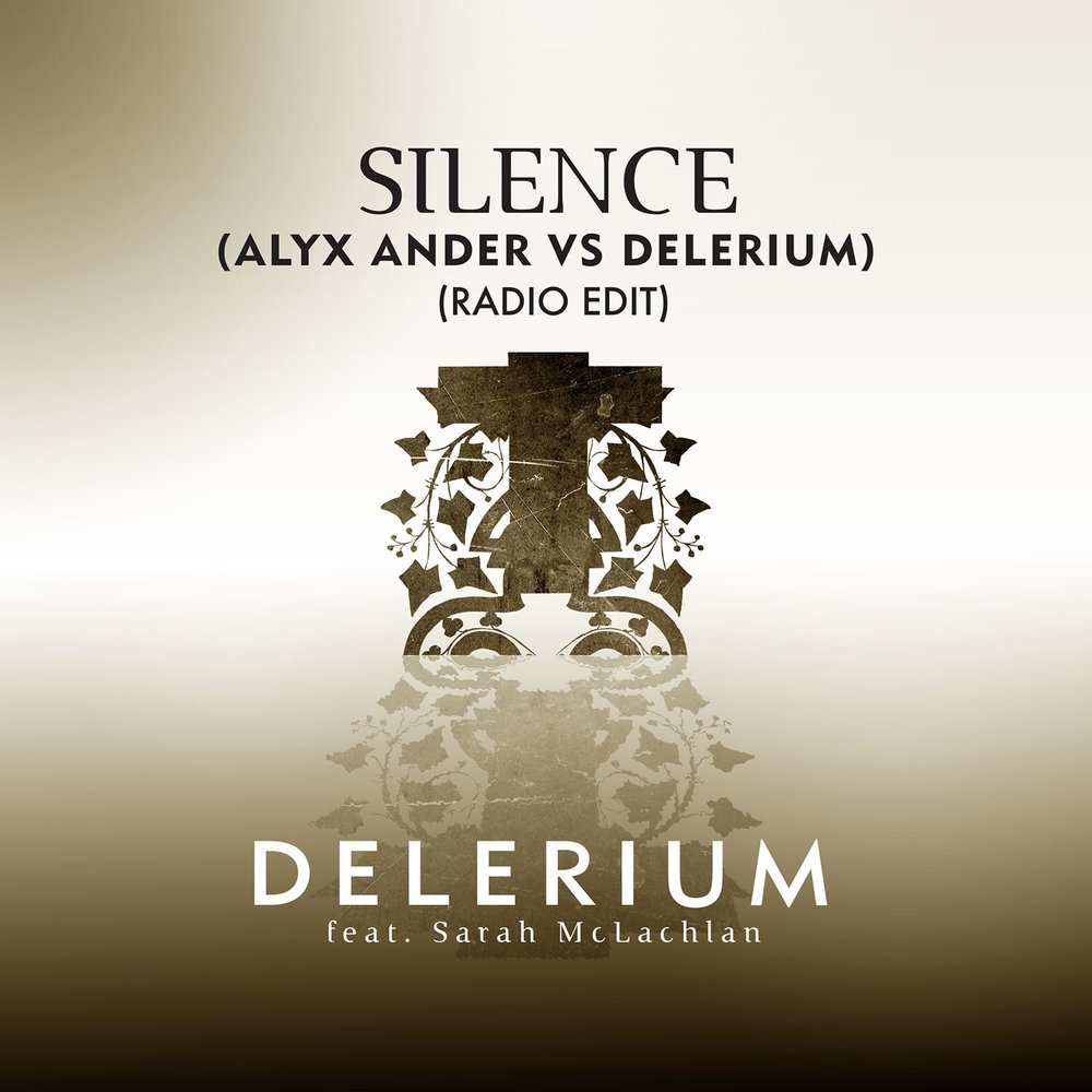 Silence - Delerium, Sarah McLachlan 