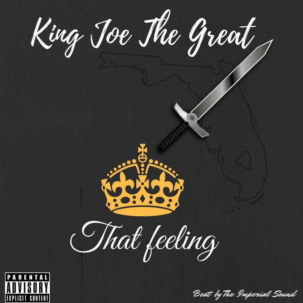 Feeling king. Joe King.