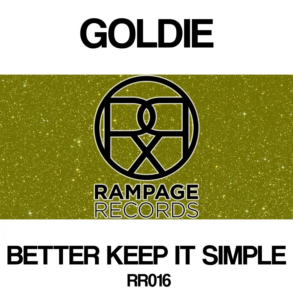 Keep better. Original Goldie. Goldie слушать.