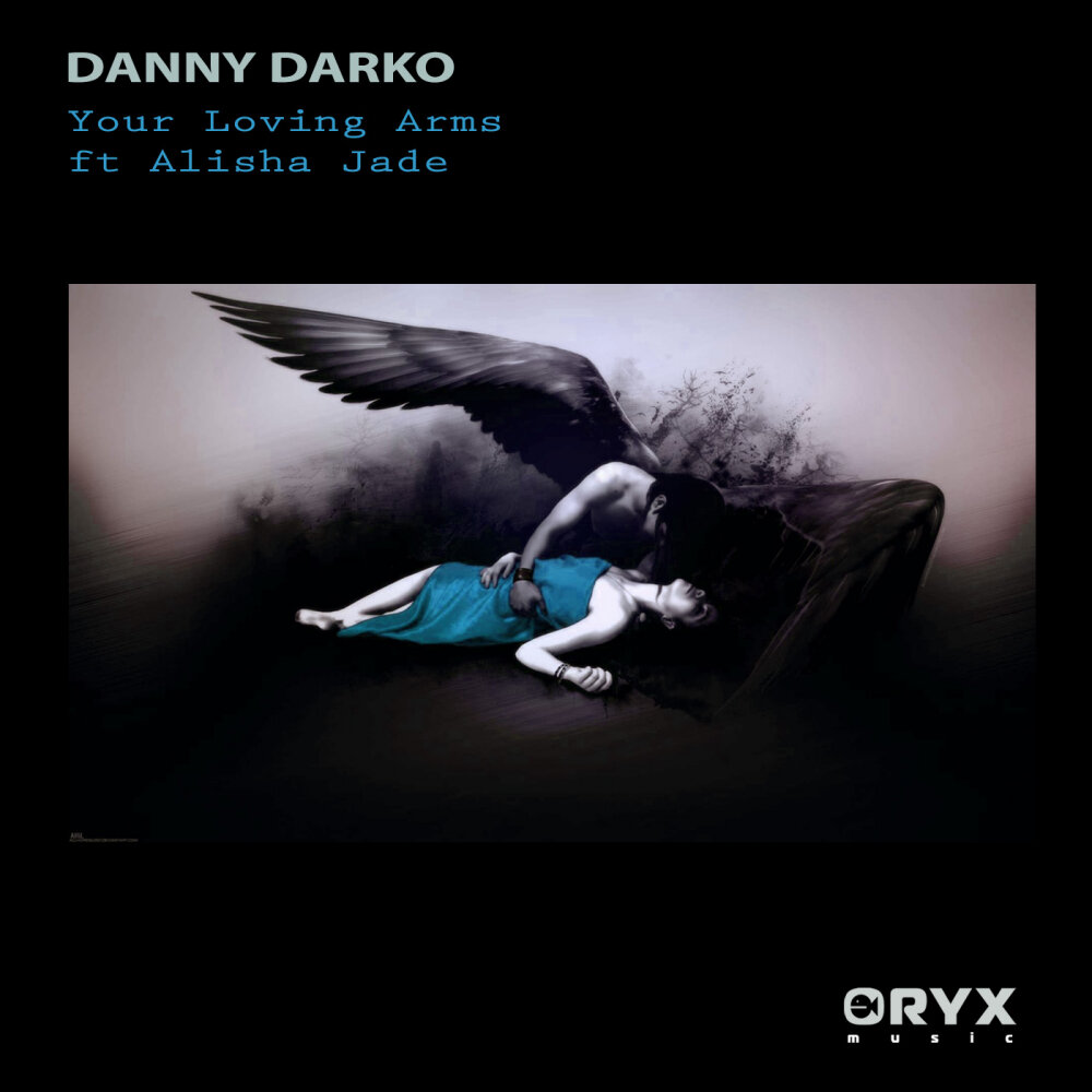 Love your arms. Дарко песня. Alisha feat. Not playing loving Arms. Danny Darko - when she comes - Original Mix.