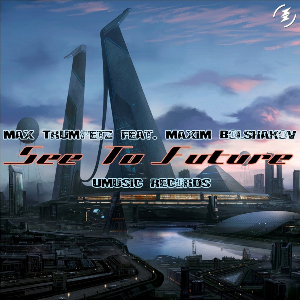 The future max. Max Futures. Футура Макс. Max Brhon - the Future. Max Trumpetz картинки.