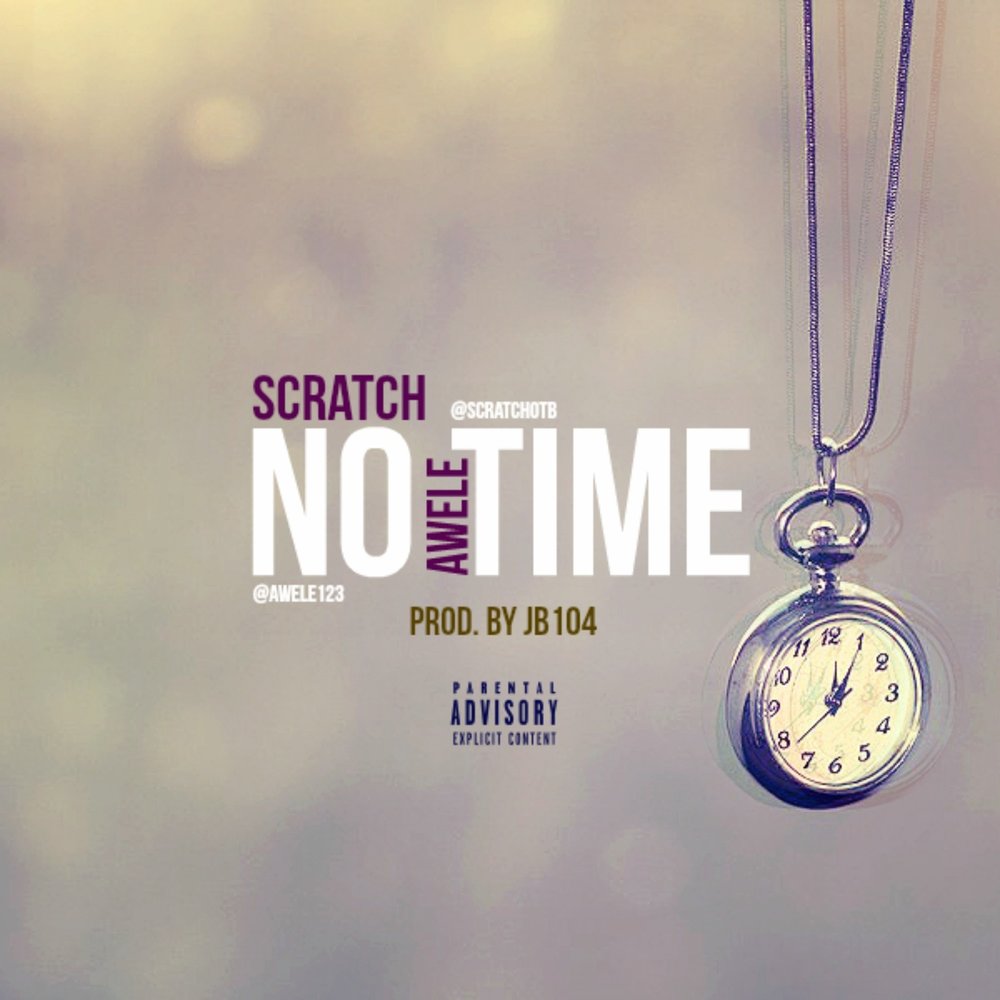 Time to scratch. No time. No time музыка.