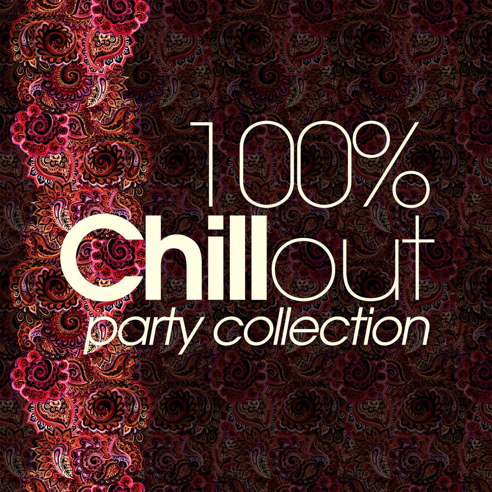 Party collection. Chillout пати. 100%Чилл. Chill Party.