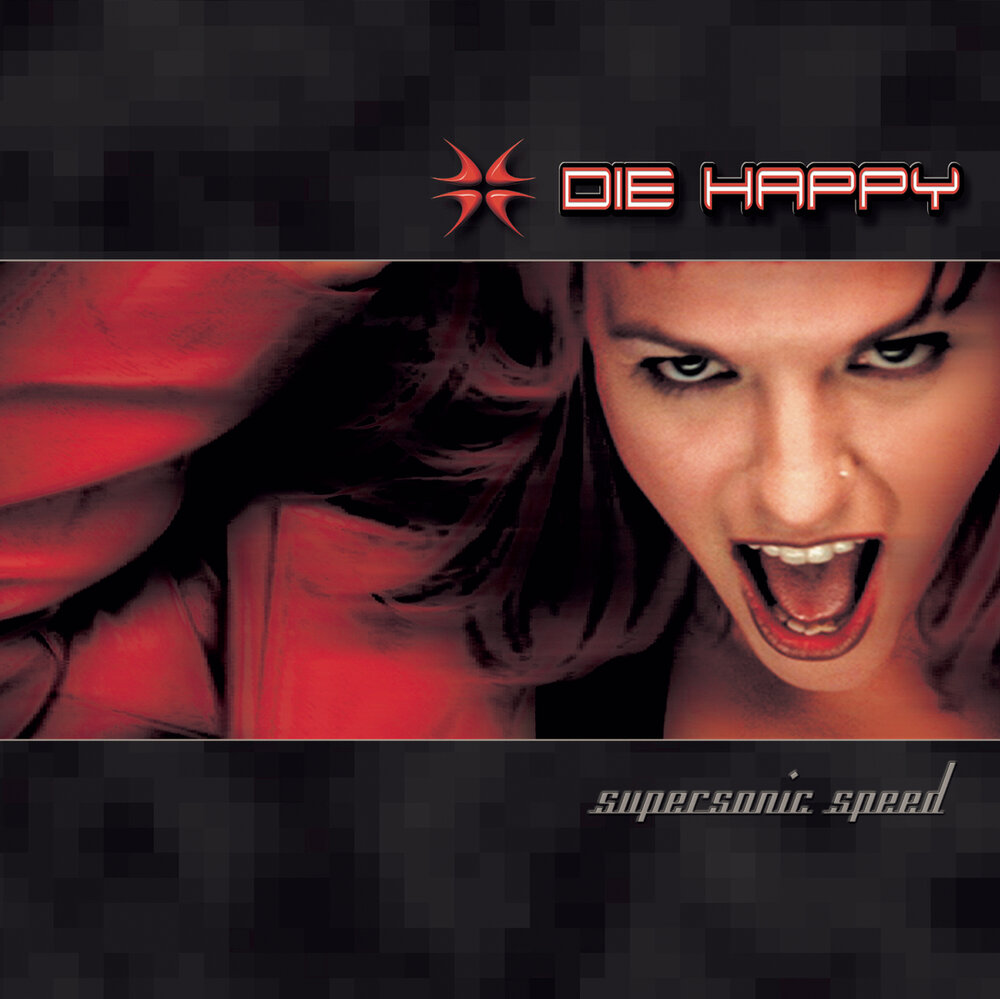 Die happy. Die Happy обложка. Subsonic Speed. Supersonic Speed. Суперсоник песня.