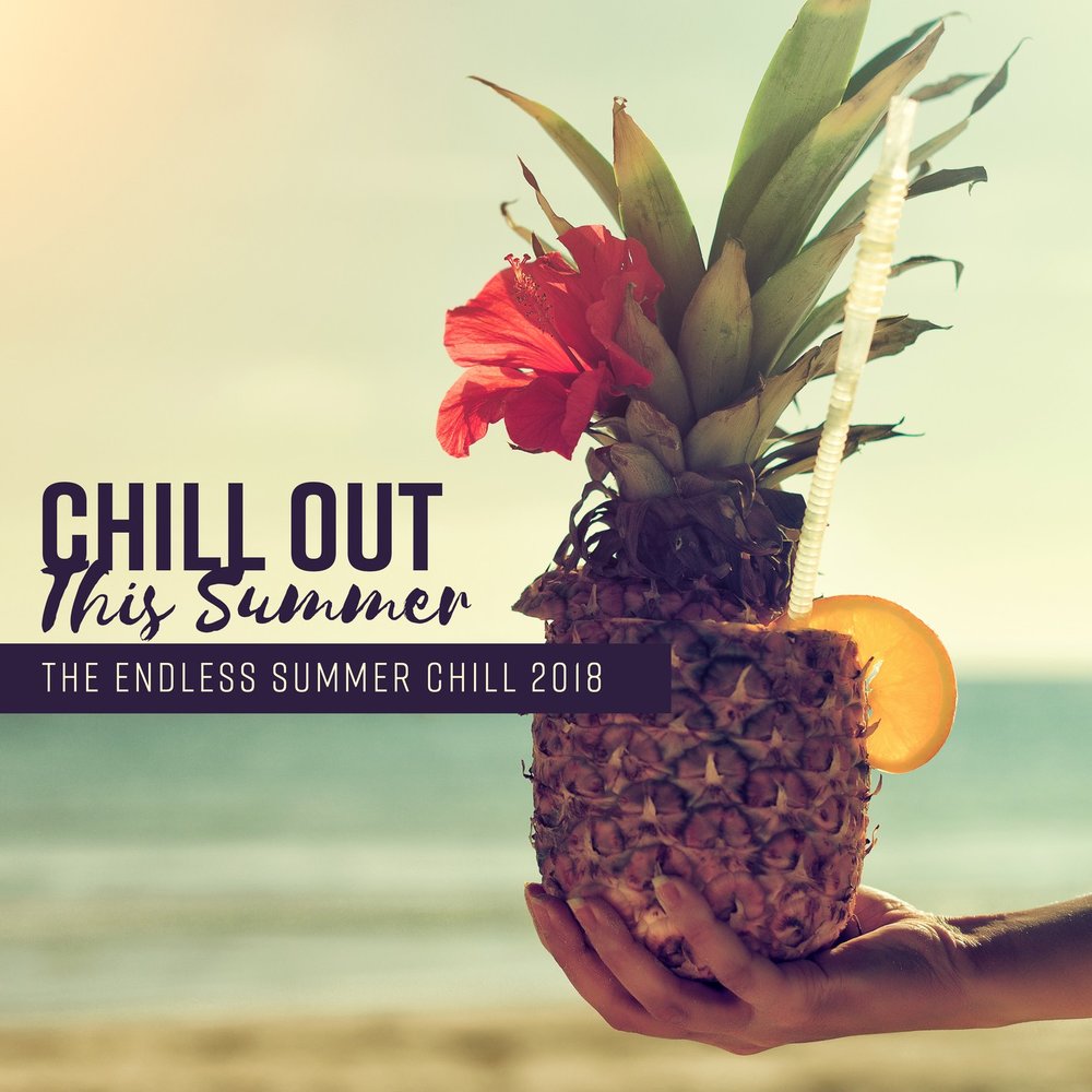 Chill out перевод. My Life Summer Paradise.