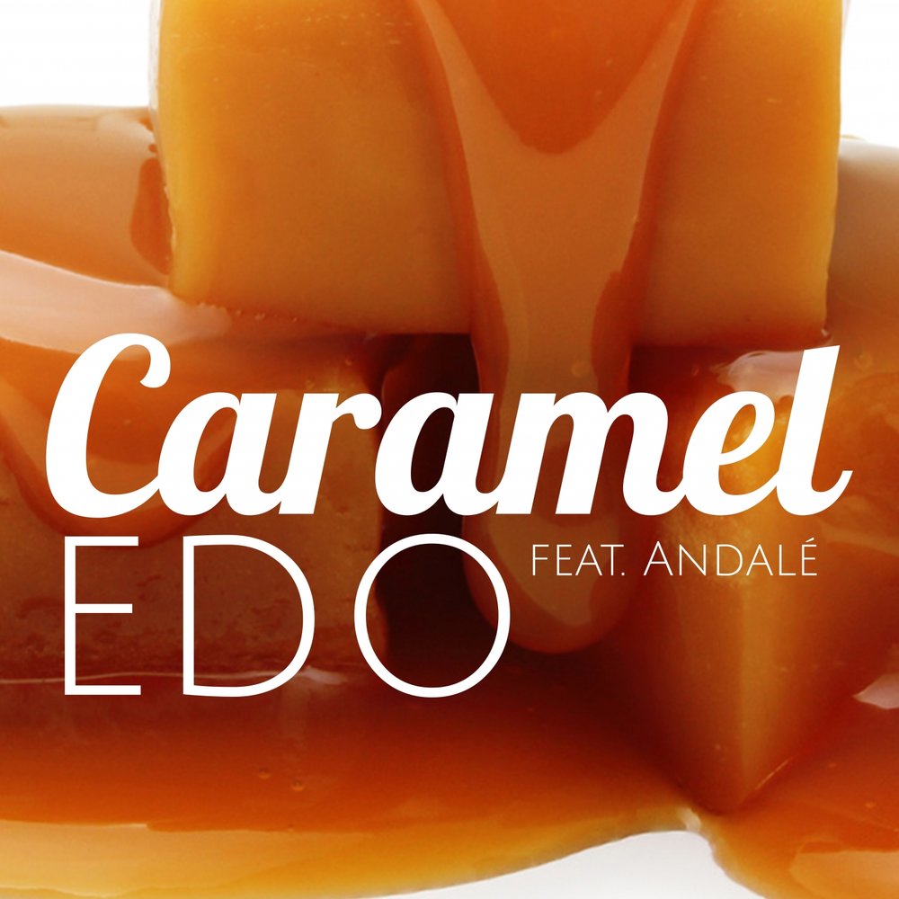 Карамель песня. Логотип Edo. Карамель Single. Caramel обложка. Caramel слушать.