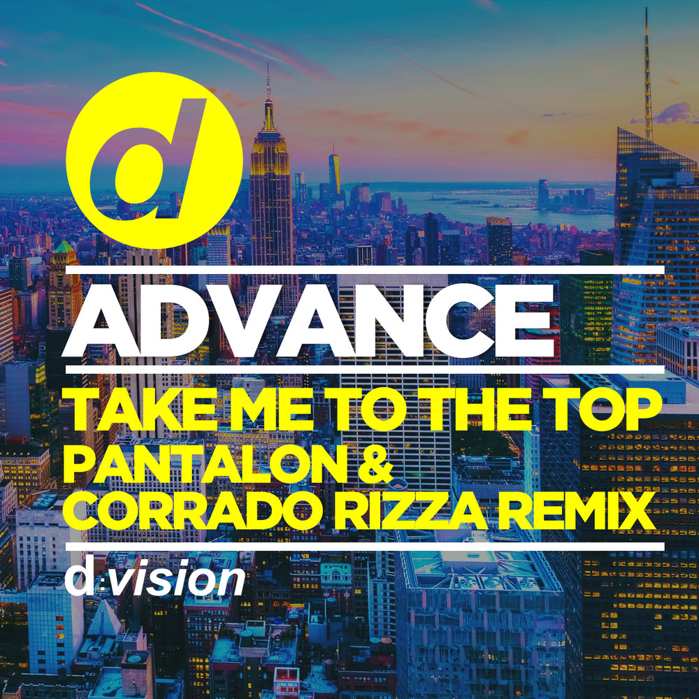 Take advanced. Advance - take me to the top. advance - take me to the top фото.