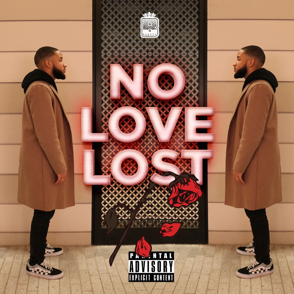 No love no lose. No Love Lost.