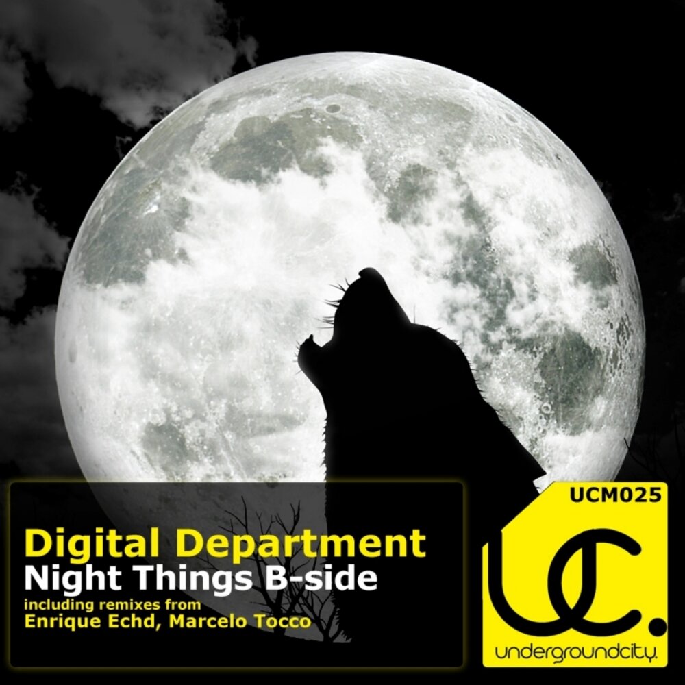 Do the night things. Digital Department.