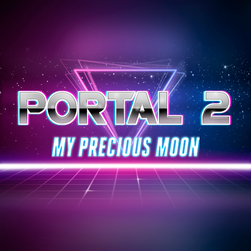 Portal 2 ost your precious moon фото 1