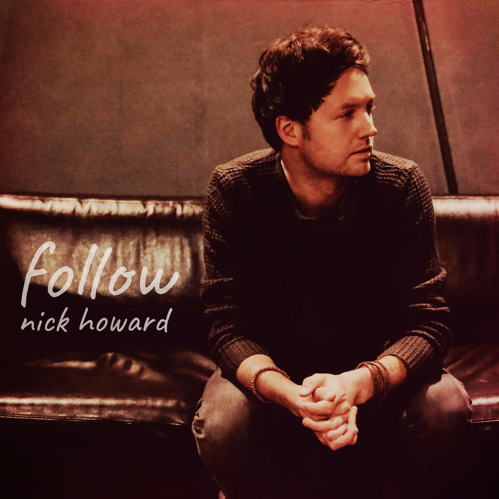 Follow music. Nick Howard. Nick Howard слушать. Roce follow слушать.