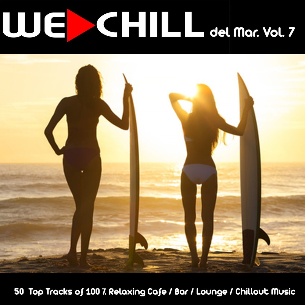 Chill us. Массаж Chill. Vol 6 Chill Sounds del Mar. Clony Chill del Mar Inc feat. Mirjam - Drive. Va - Cafe del Mar Vol. X (2003) FLAC.