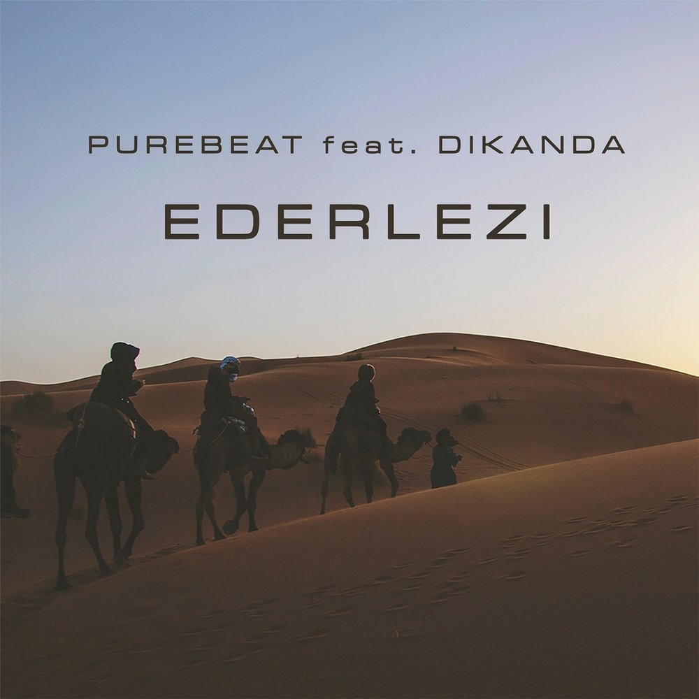 Слушать дика. Dikanda Ederlezi. Purebeat no one. Эдерлези песня. Эрделези песня.